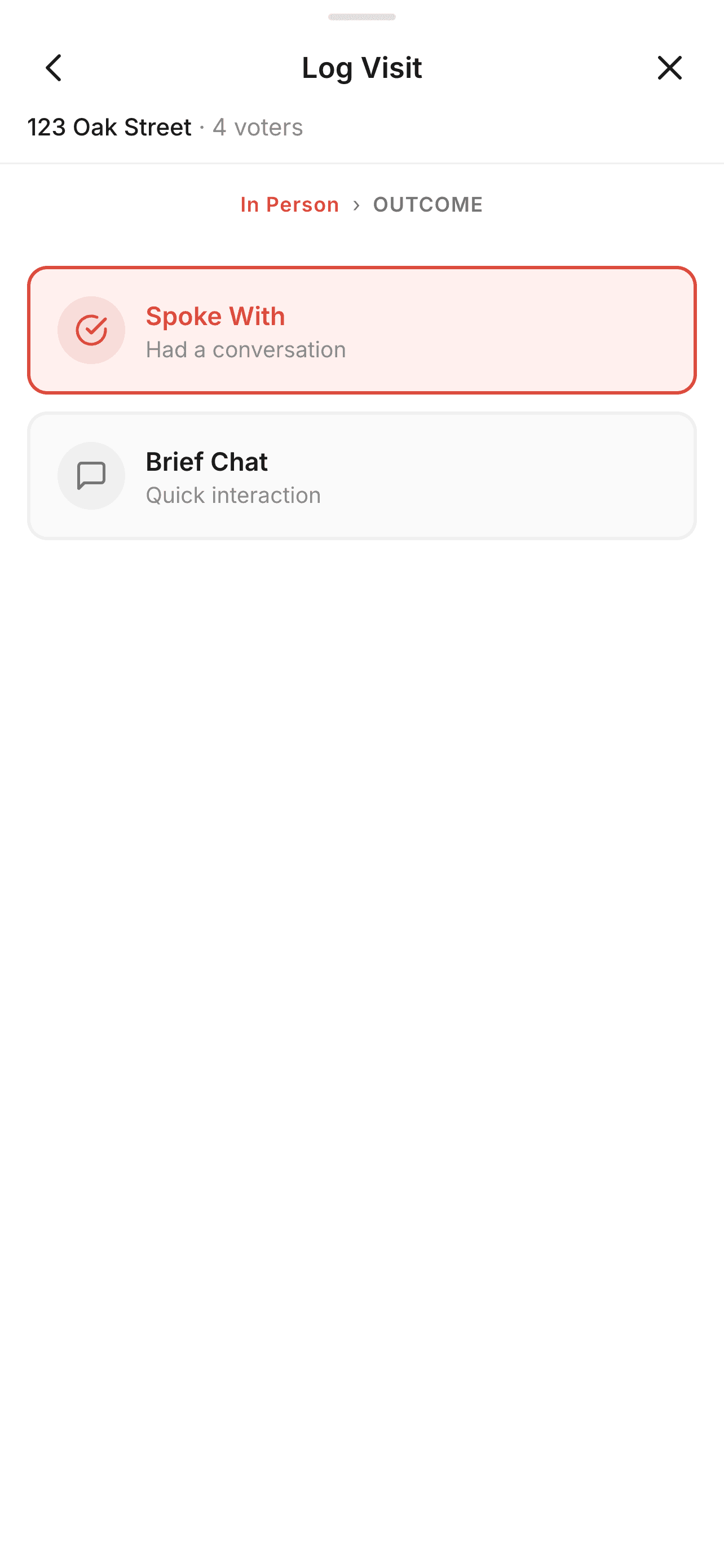 Log visit outcome screen for recording voter response